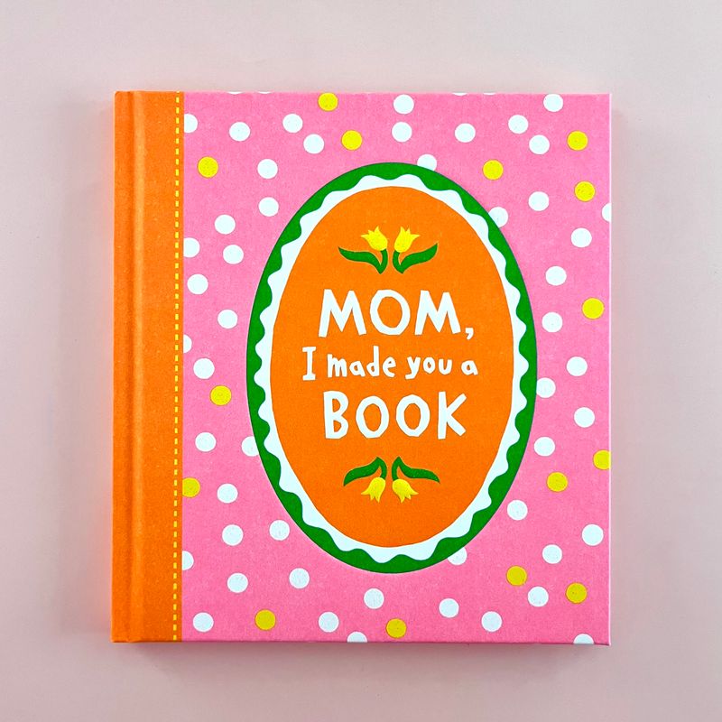 Mom, I Made You a Book
