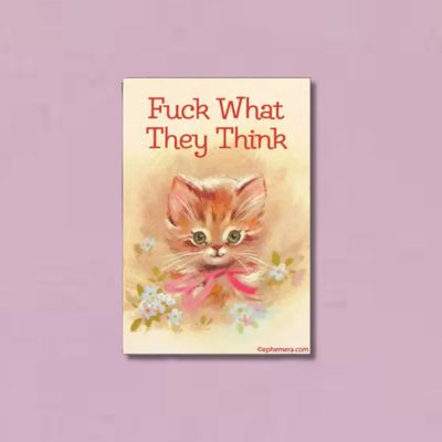MAGNET: Fuck what they think