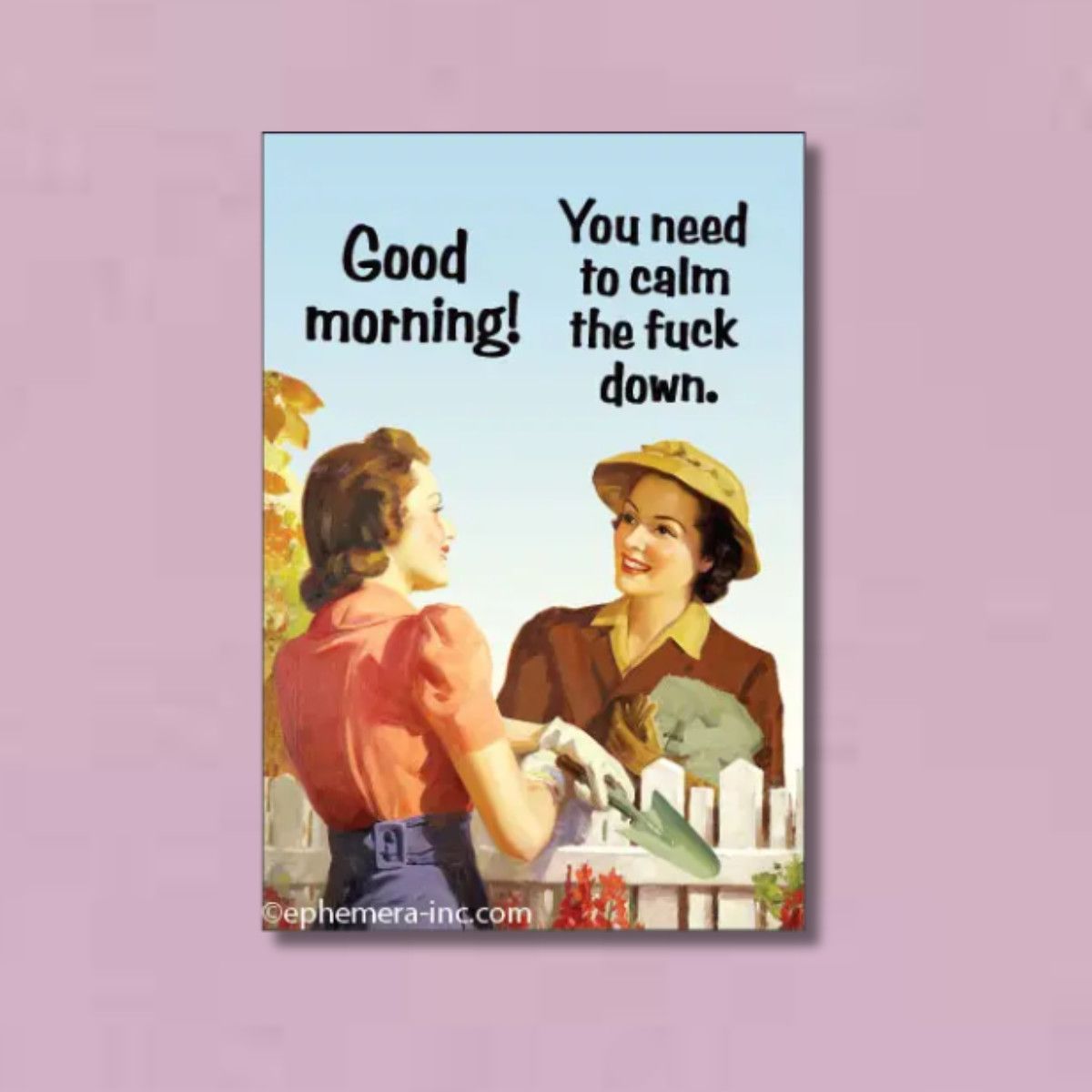 Magnet: Good Morning! You Need To Calm The Fuck Down