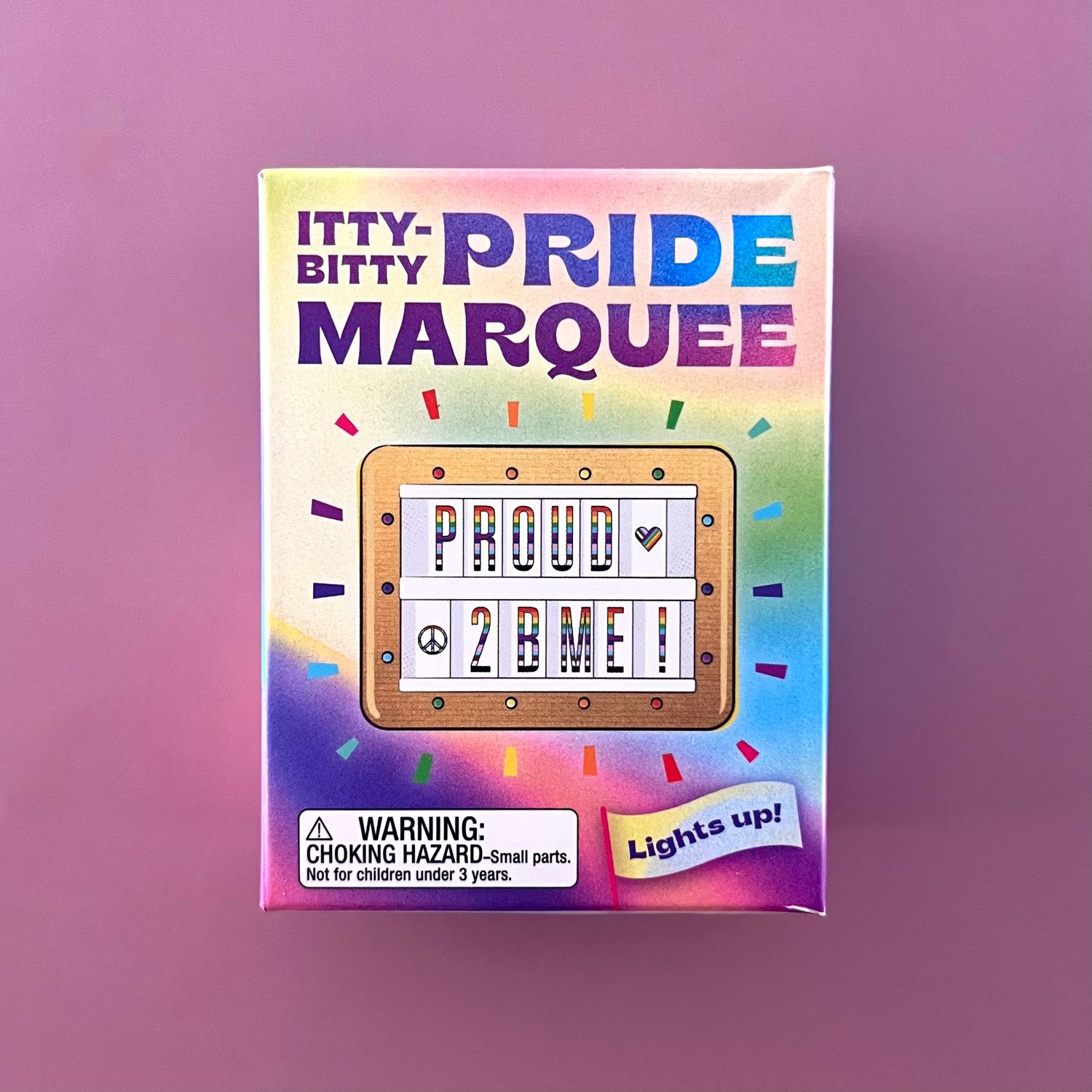 Itty Bitty Pride Marquee