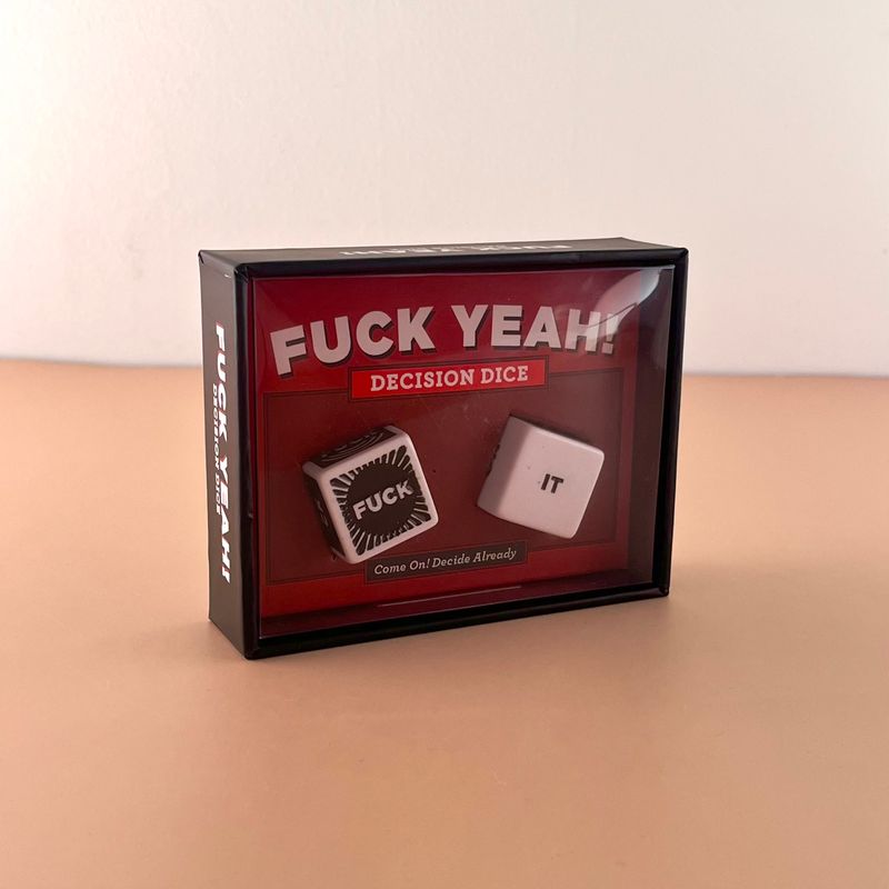 Fuck Yeah! Decision Dice