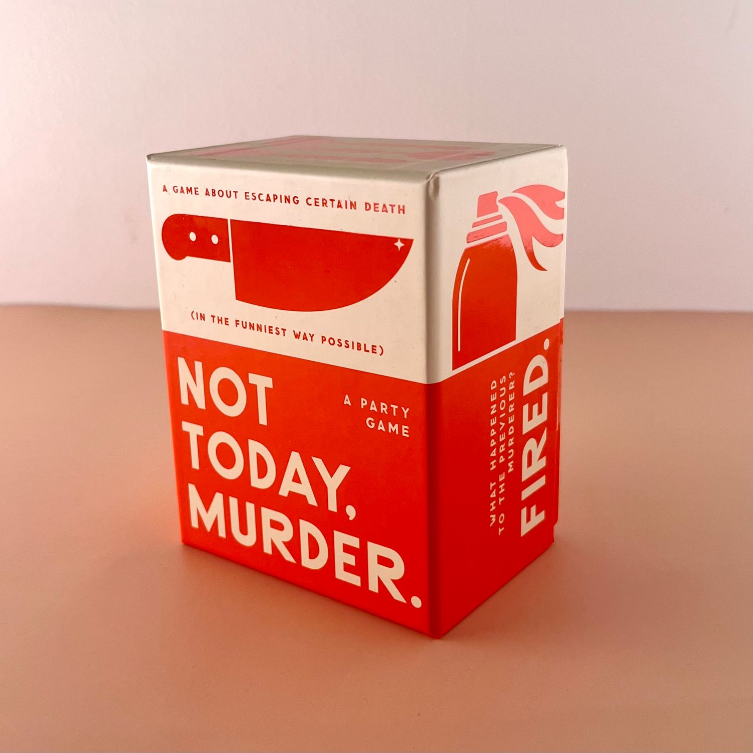 Not Today, Murder Game