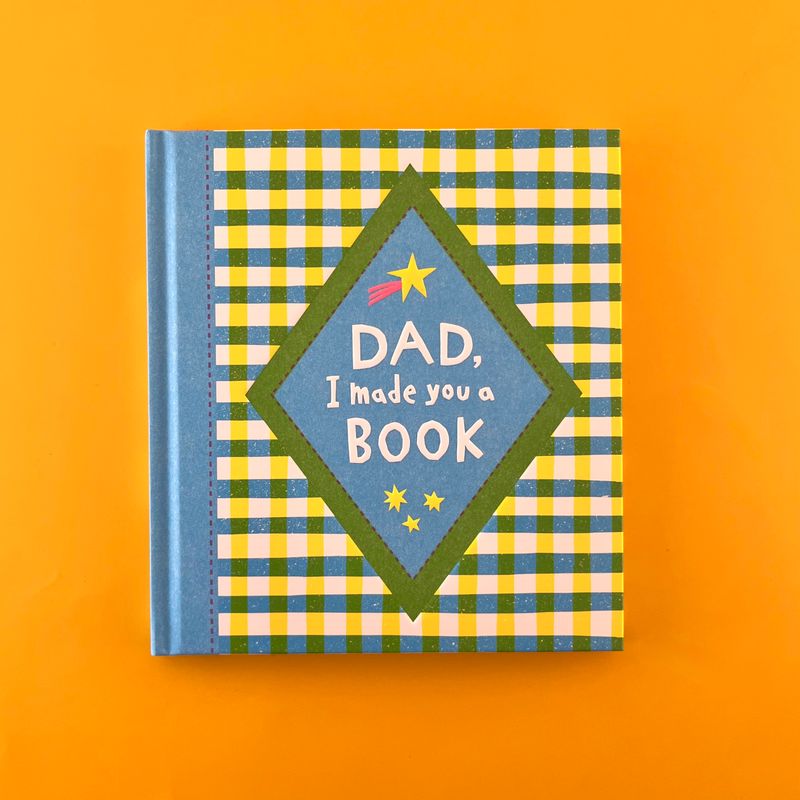 Dad, I Made You a Book
