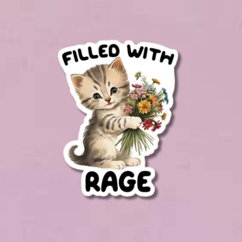 Filled with Rage Sticker