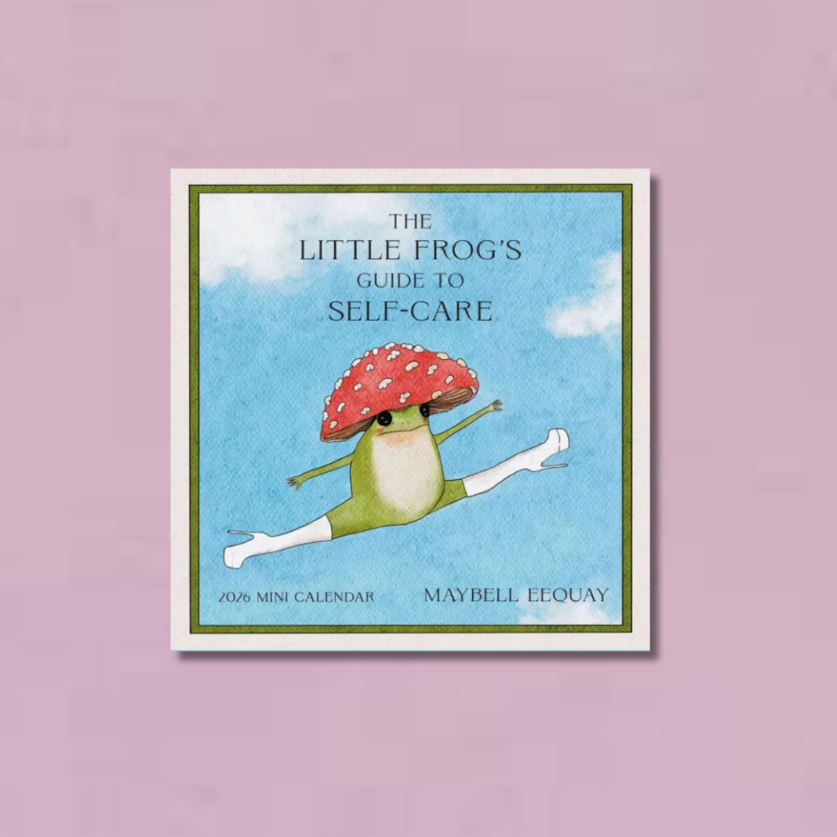The Little Frog’s Guide to Self-Care Mini Wall Calendar 2026
