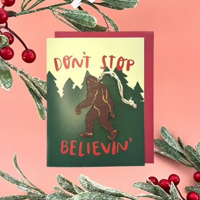 Don't Stop Believin' - Sasquatch Ornament w/Card