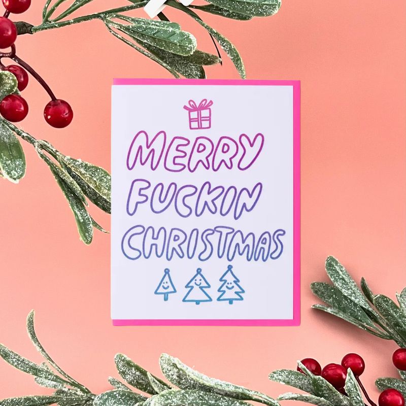 Merry Fuckin' Christmas Card