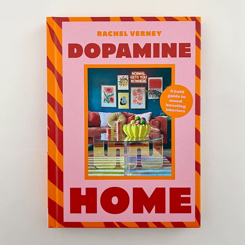 Dopamine Home a bold guide to mood-boosting interiors