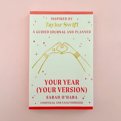 Your Year (Your Version): Inspired by Taylor Swift: A Guided Journal and Planner