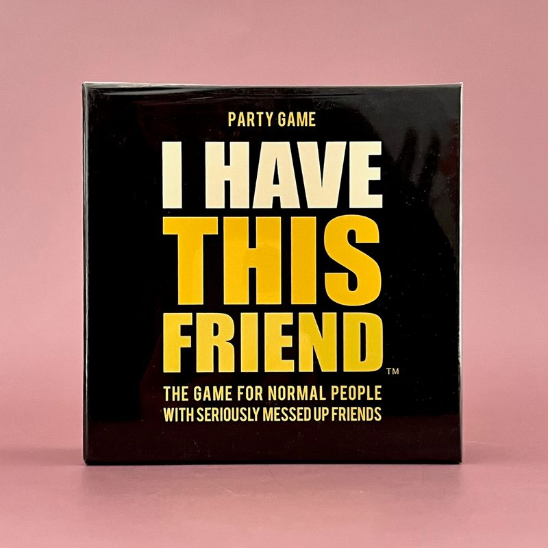 I Have This Friend Game