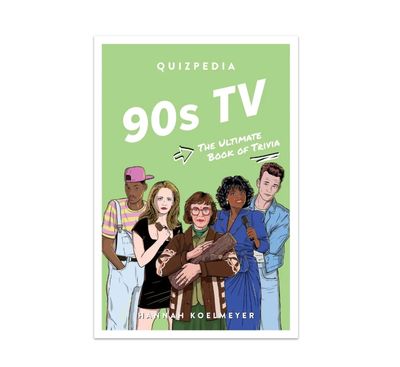 90s TV Quizpedia: The Ultimate Book of Trivia