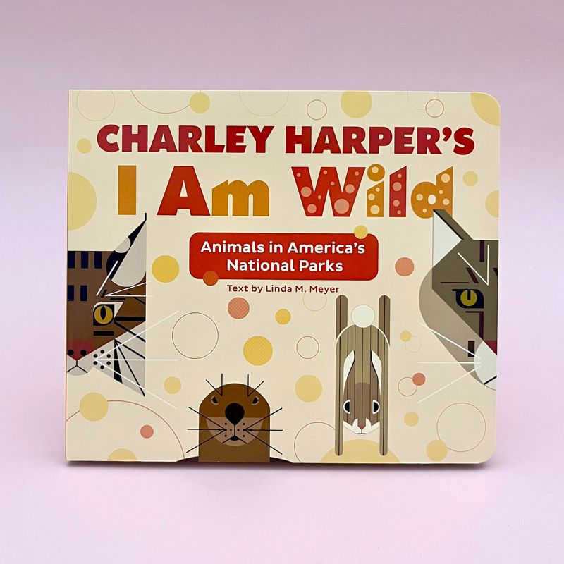 Charley Harper’s I Am Wild Board Book