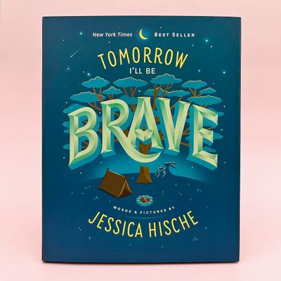 Tomorrow I’ll Be Brave