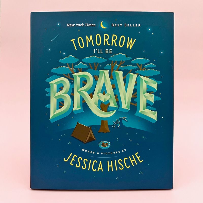 Tomorrow I’ll Be Brave