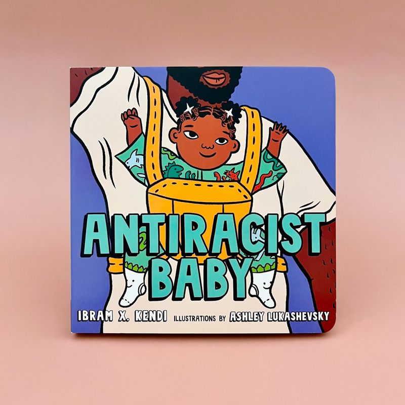 Antiracist Baby Board Book