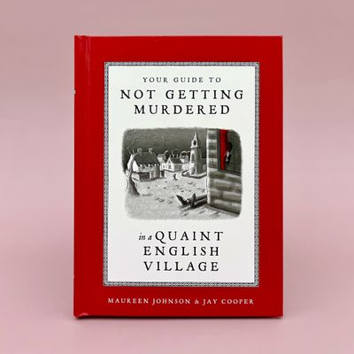 Your Guide to Not Getting Murdered