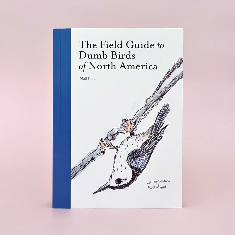 Field Guide to Dumb Birds of North America