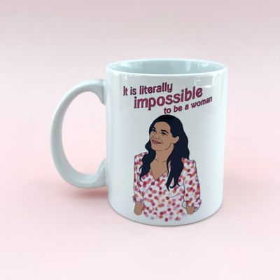 It is Literally Impossible to be a Woman Mug