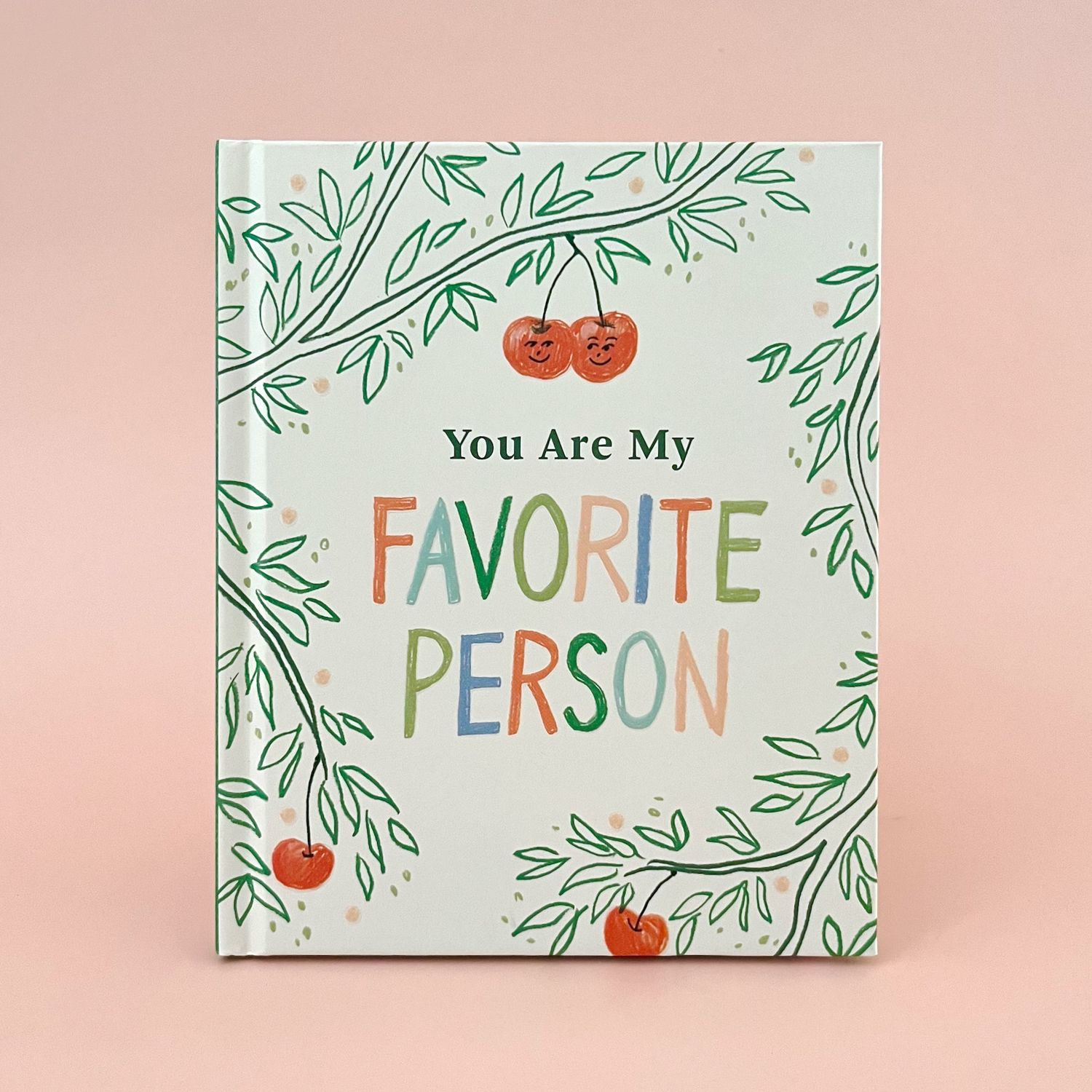 You are My Favorite Person