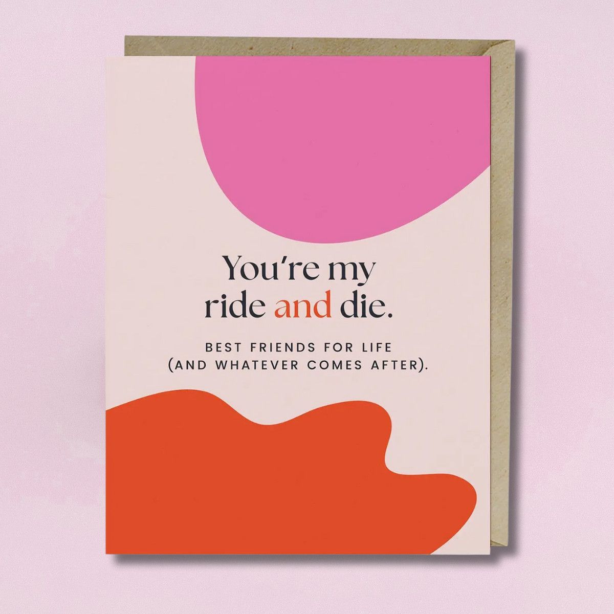 My Ride and Die Card