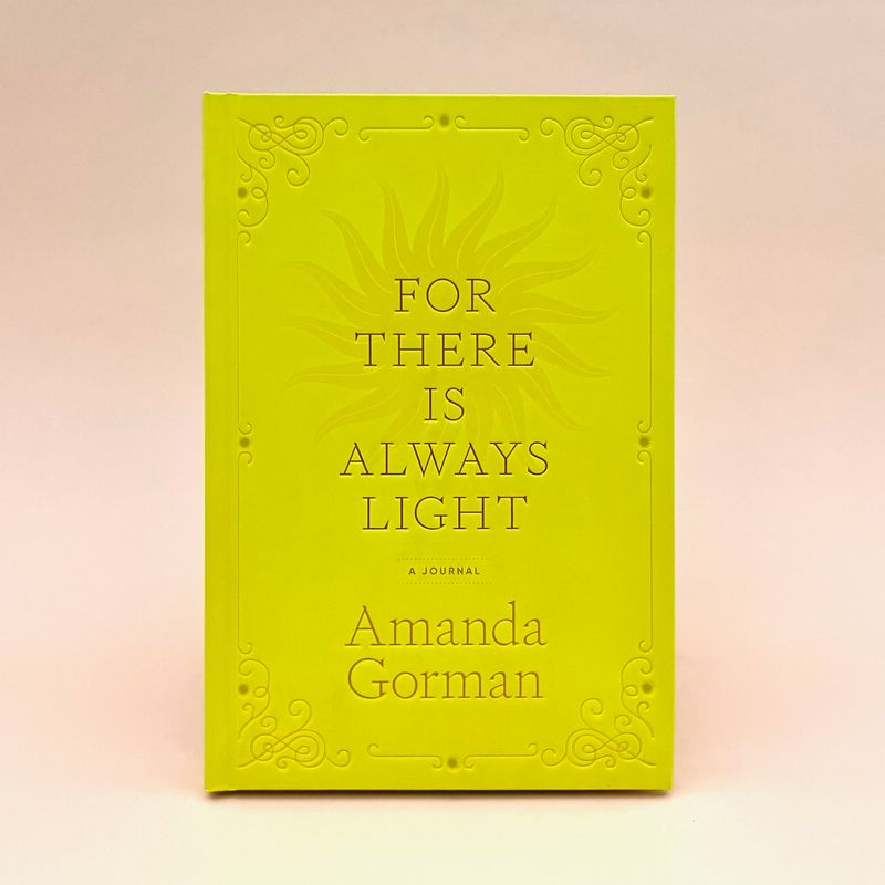 For There Is Always Light: A Journal Inspired by the poetry of Amanda Gorman