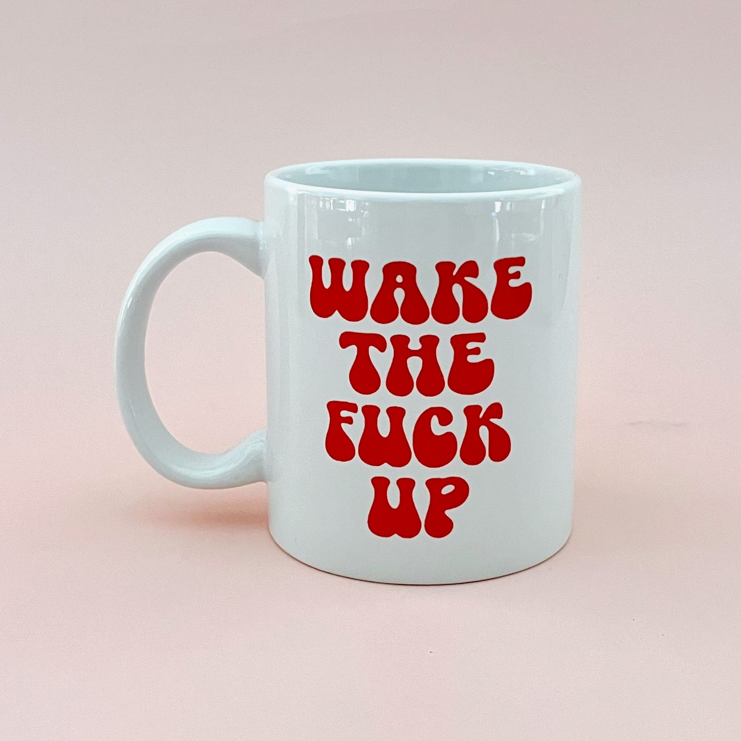 Wake Up Mug