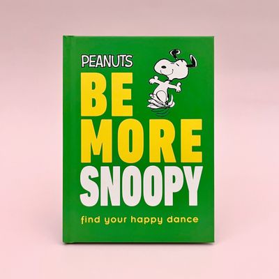 Peanuts Be More Snoopy