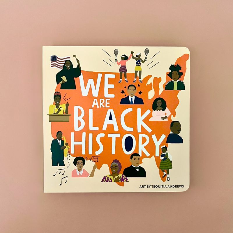 We Are Black History Board Book