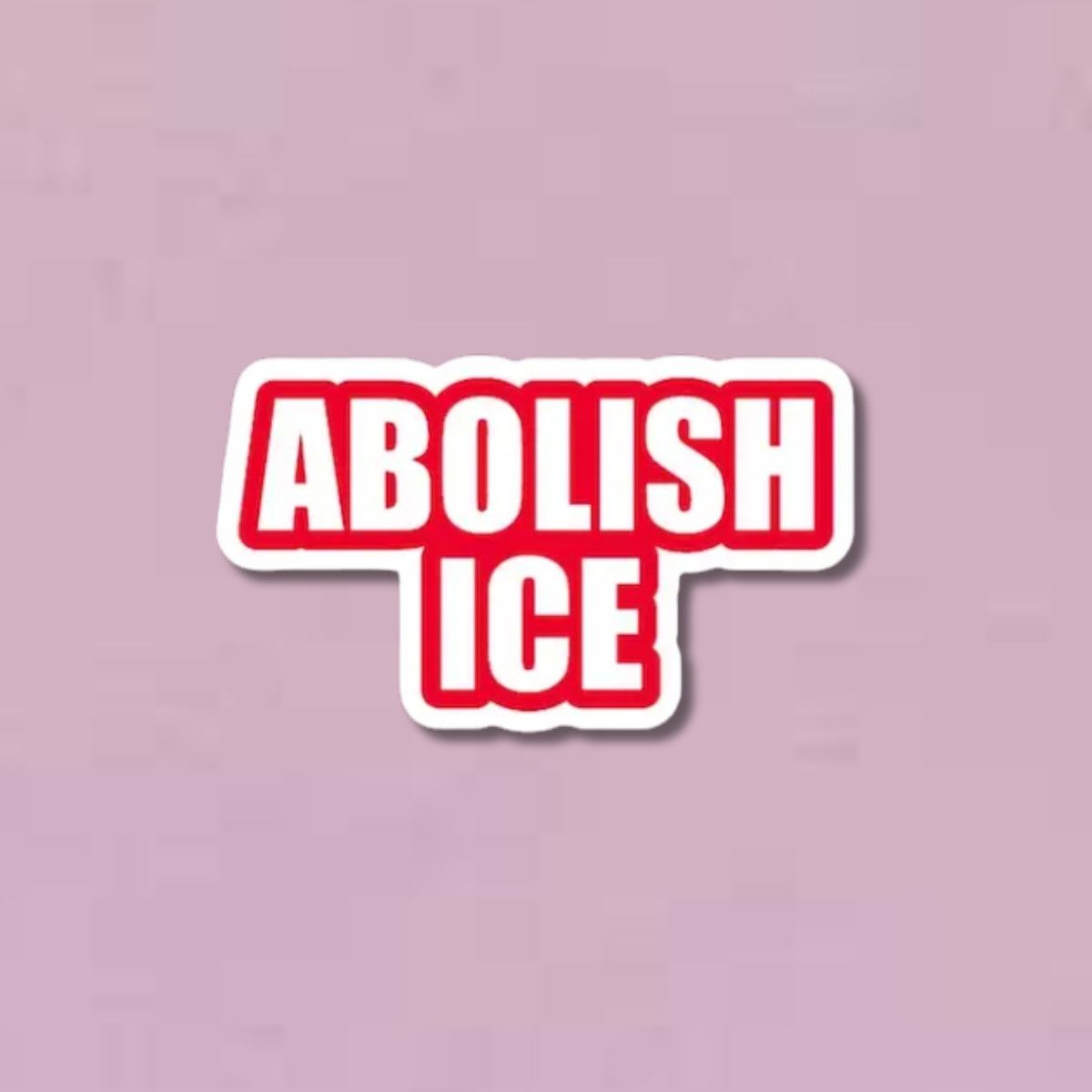 Abolish Ice (Red) Sticker