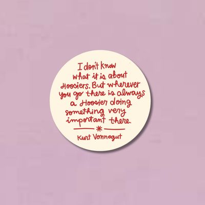 Kurt Vonnegut "Hoosiers" Sticker by local artist Jean Elise