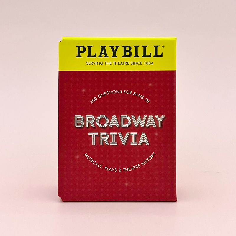 Playbill Broadway Trivia 200 Questions for Fans of Musicals, Plays, and Theatre History