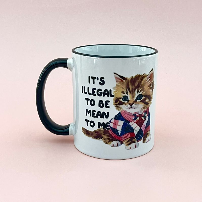 Illegal to be Mean 11oz Mug