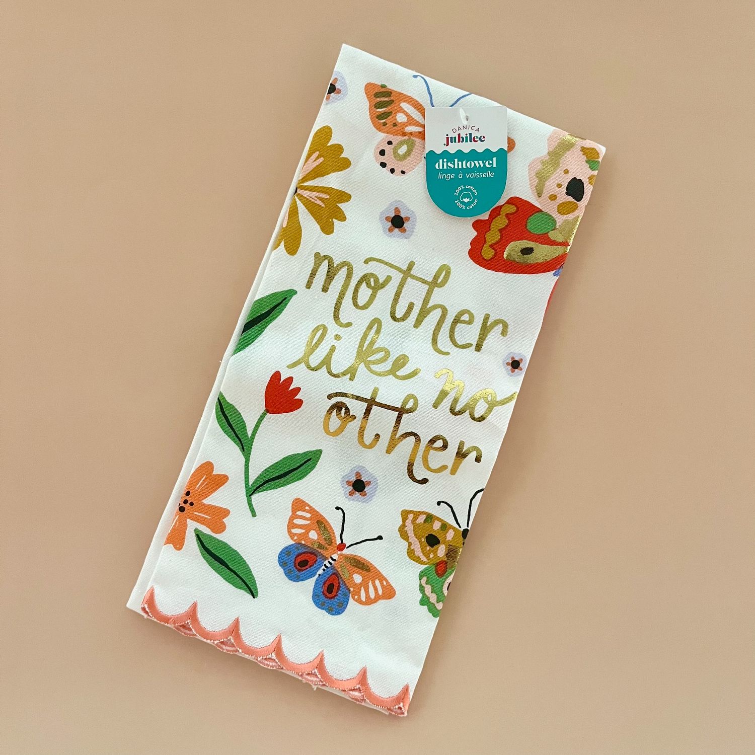 Mother Like No Other Dishtowel