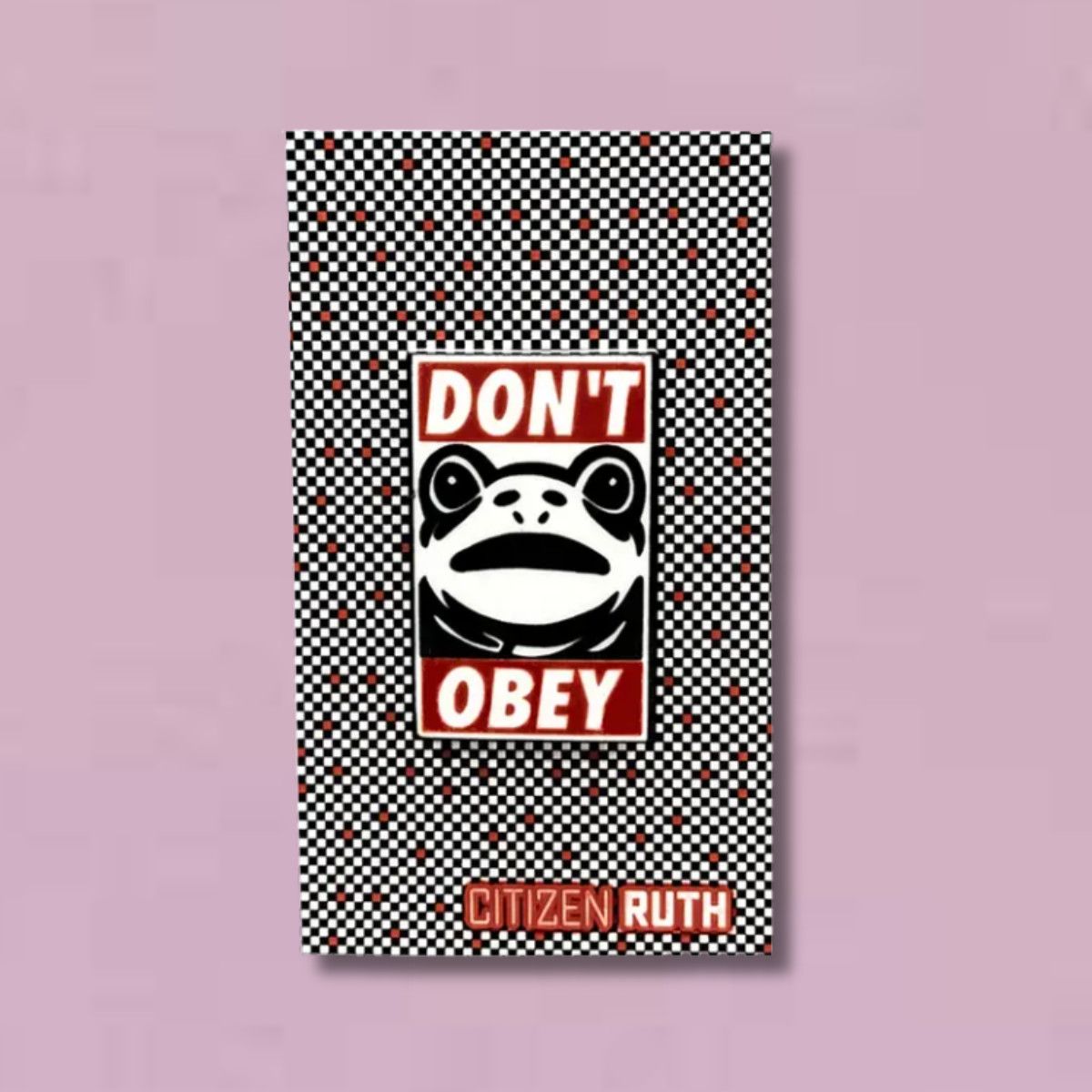 Portland Frog "Don't Obey" Acrylic Pin
