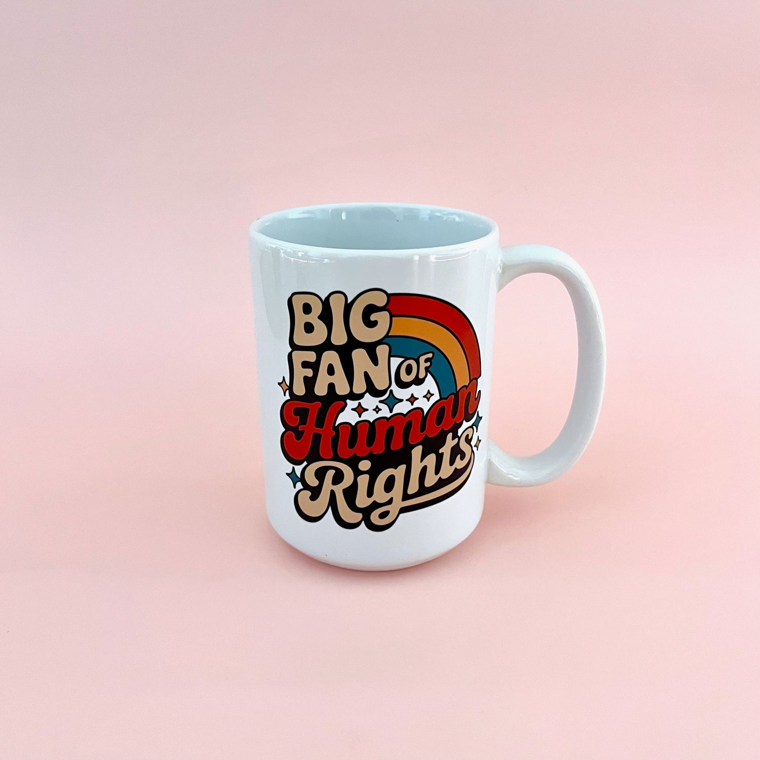 Big Fan of Human Rights 15oz Mug