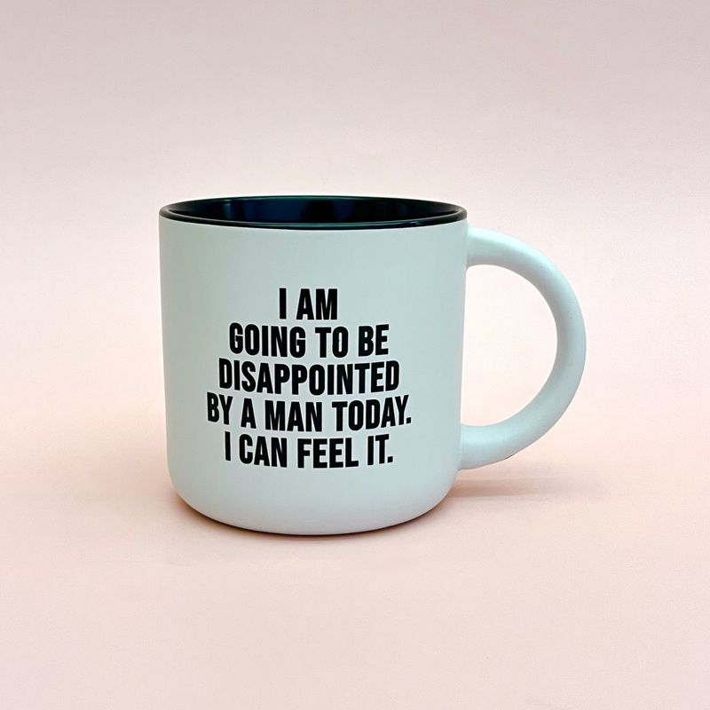 Disappointed by a Man Mug