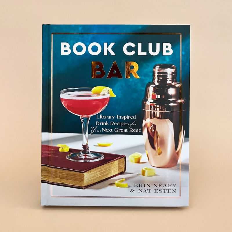 Book Club Bar: Delicious Drinks for your Next Great Read