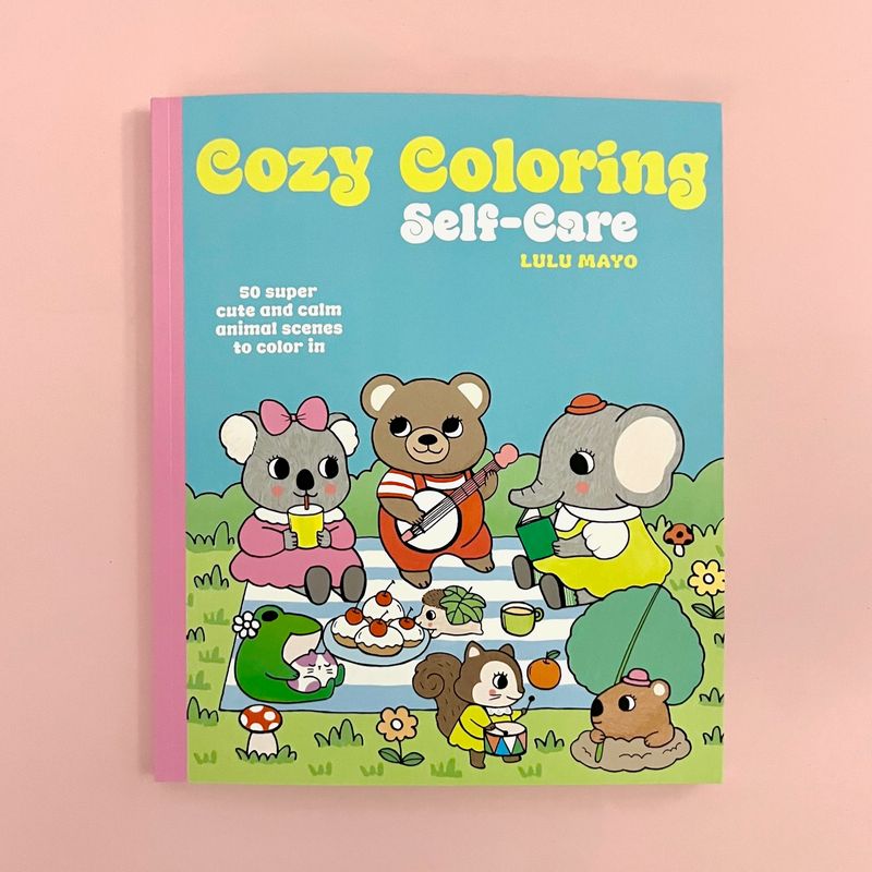 Cozy Coloring: Self-Care Coloring Book