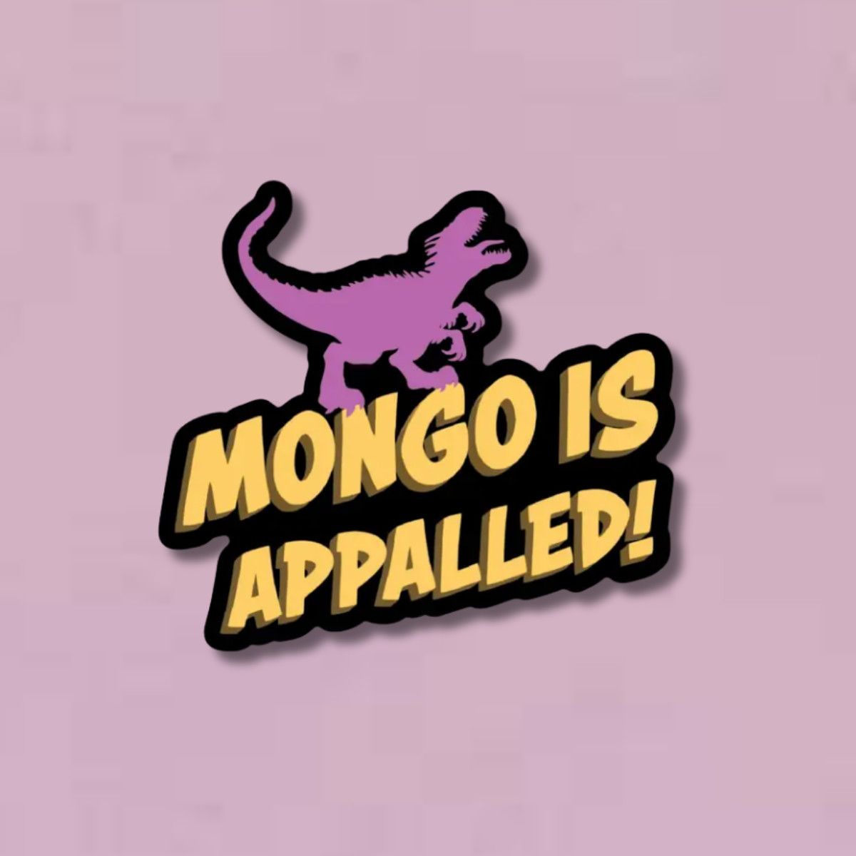 Mongo Is Appalled Sticker
