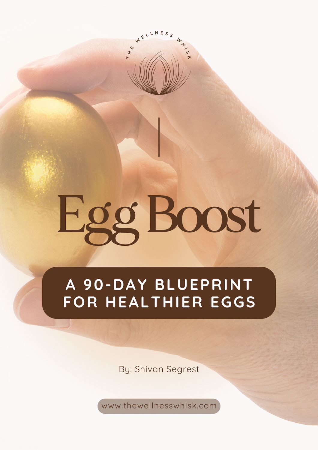 Egg Boost: A 90-Day Blueprint for Healthier Eggs