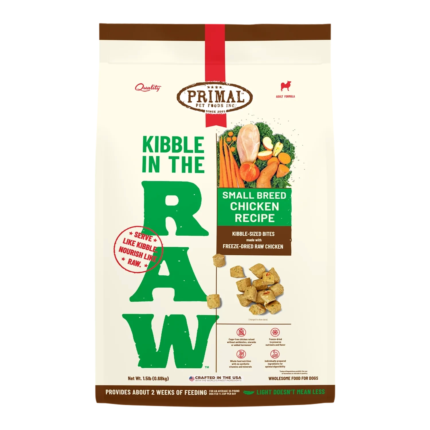 Primal Kibble In The Raw Small Breed Chicken Recipe Dog 1.5lb