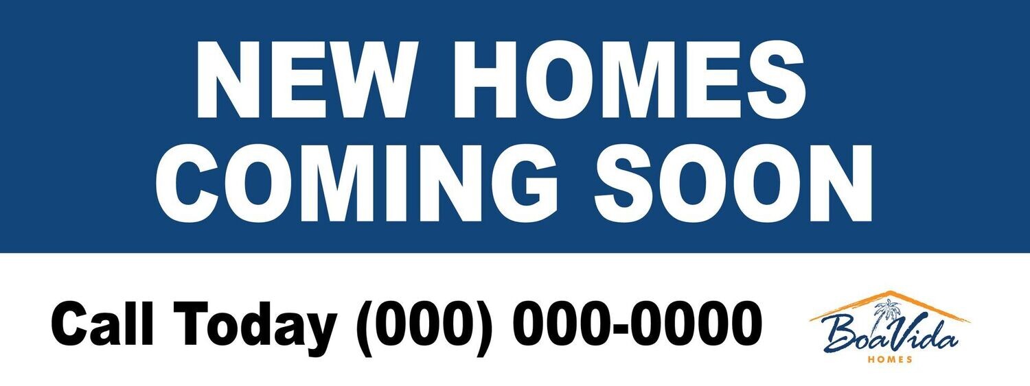 New Homes Coming Soon Banner