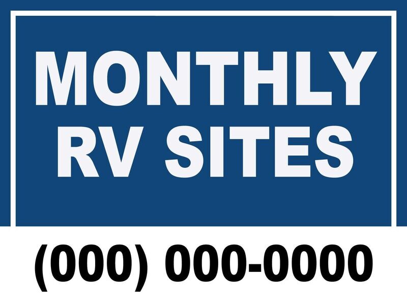 Monthly RV Sites Yard Sign