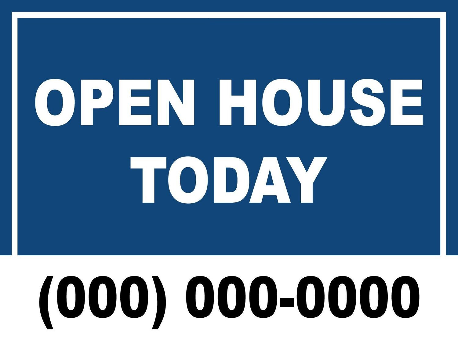 Open House Today Yard Sign