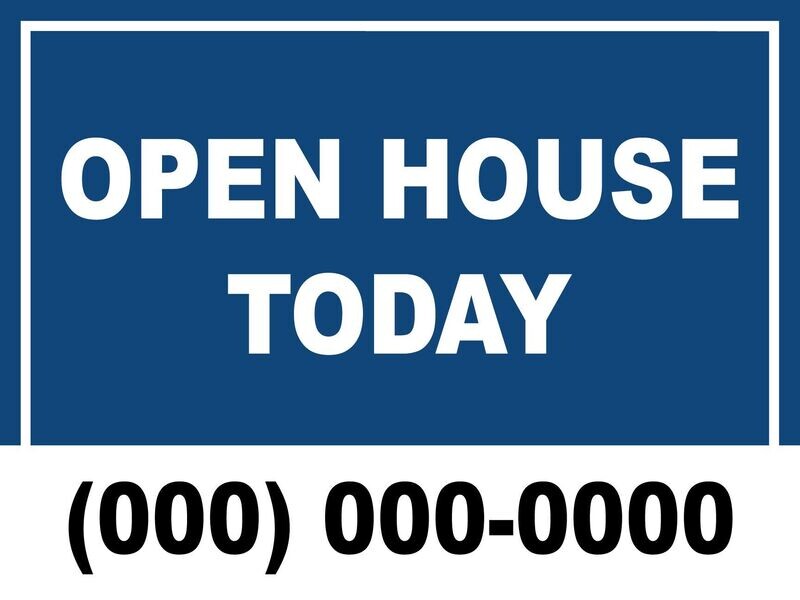 Open House Today Yard Sign