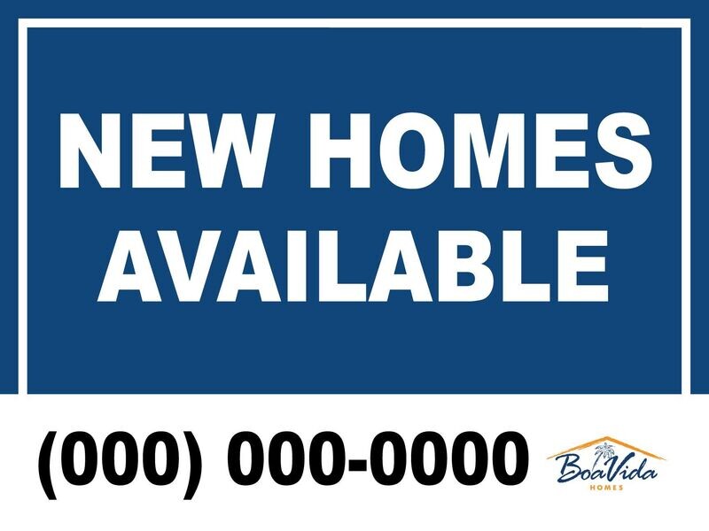 New Homes Available Yard Sign