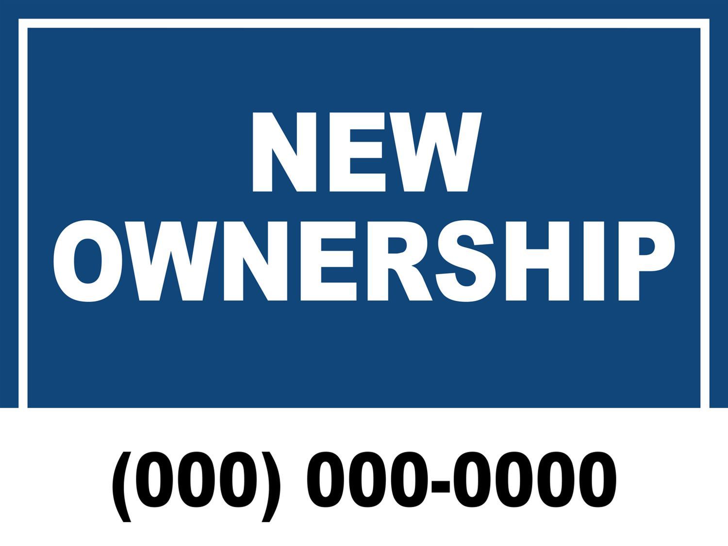 New Ownership Yard Sign