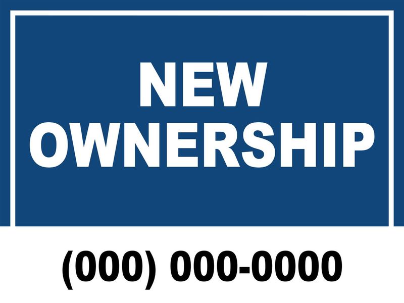 New Ownership Yard Sign