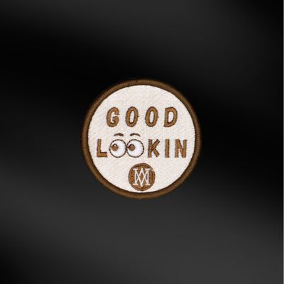 WATCH N ME "GOOD LOOKIN" Patch