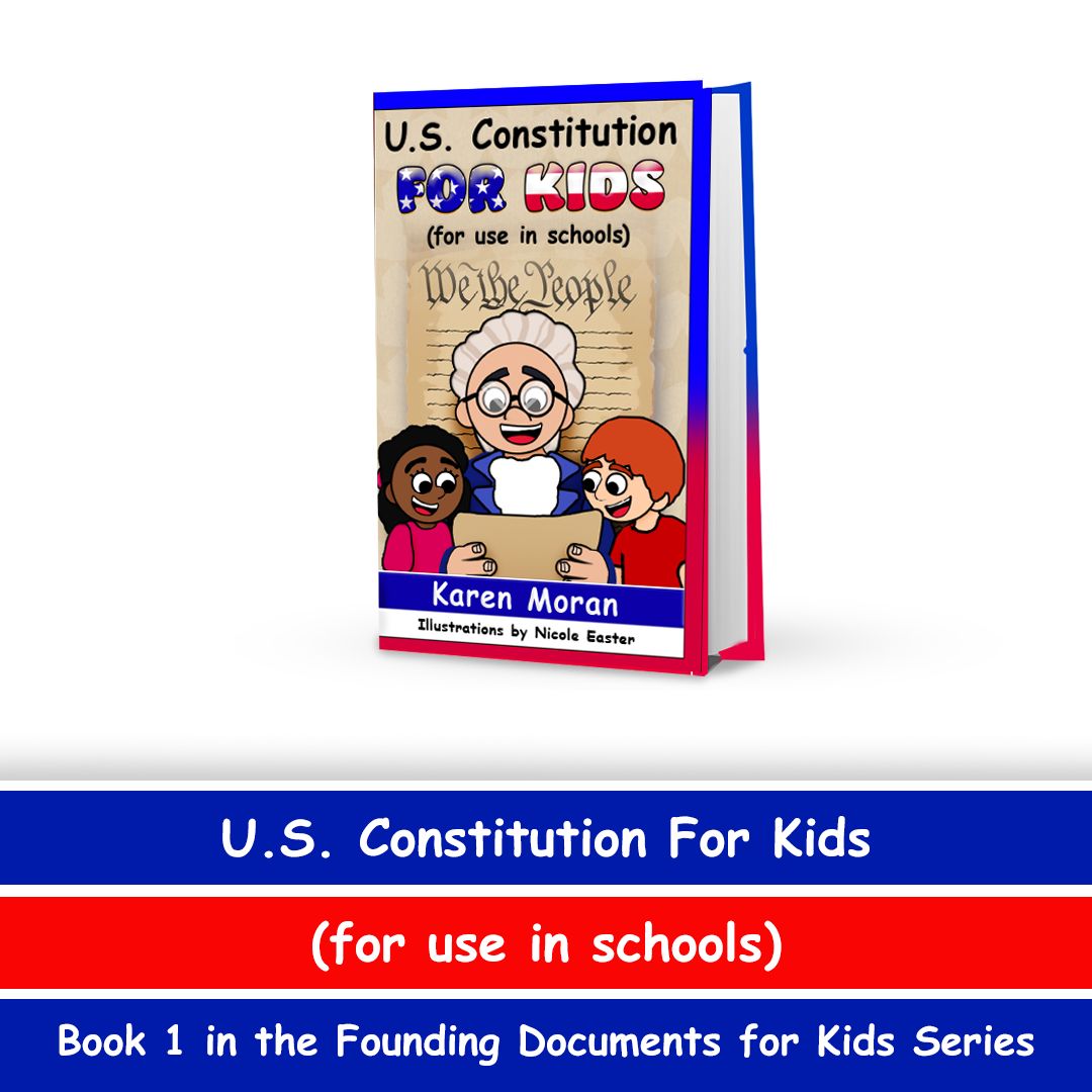 U.S. Constitution for Kids (for use in schools)